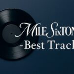SixTONESベストアルバム『MILESixTONES -Best Tracks-』横長アイキャッチ画像(黒のレコードと白文字のデザイン)